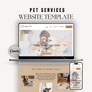 May include: Website template for pet services with the text "Happy Tails" and the tagline "Where Happy Pets Come First!" The website features a photo of a woman and two dogs.