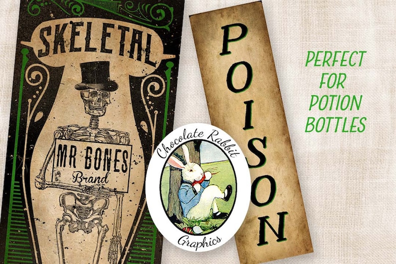 May include: A vintage-style label with a skeleton holding a sign that reads "Mr. Bones Brand" and the text "Skeletal" above. The label is surrounded by green and black floral designs. A second label reads "Poison" in green letters on a brown background. A third label features a white rabbit in a blue waistcoat and the text "Chocolate Rabbit Graphics". The text "Perfect for Potion Bottles" is written in green.