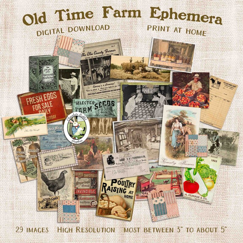May include: A collage of vintage farm-themed images, including illustrations of chickens, eggs, farm animals, and farm equipment. The images are printed on paper with a distressed, aged look. The text "Old Time Farm Ephemera" is at the top of the collage. The text "Digital Download Print at Home" is below the title. The text "29 Images High Resolution Most Between 3" to About 5" is at the bottom of the collage.