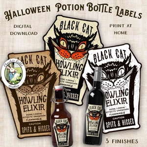 May include: Three printable Halloween potion bottle labels featuring a black cat with orange eyes and the text "Black Cat Howling Elixir". The labels have a vintage, cartoon style and include warnings like "Flammable" and "Spits & Hisses".
