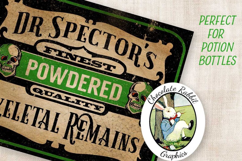 May include: A vintage-style label with green and black text that reads "Dr. Spector's Finest Powdered Quality Skeletal Remains". The label has a distressed look and features two green skull illustrations. The text "Perfect for Potion Bottles" appears in green text above the label.