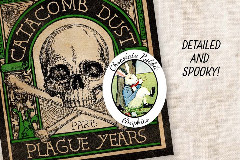 May include: A vintage-style illustration of a skull and crossbones with the text "Catacomb Dust" and "Plague Years" in a green and black circular frame. The image also includes a white circle with the text "Chocolate Rabbit Graphics" and a cartoon rabbit wearing a blue vest.