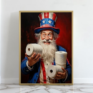 May include: A painting of a man dressed as Uncle Sam holding multiple rolls of toilet paper. He is wearing a blue jacket, red and white striped pants, and a white hat with stars and stripes. The background is a red and brown color.