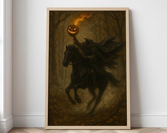 Headless Horseman Print | Dark Moody Academia Artwork | Gothic Ghost Oil Painting  | Spooky Decor for Gallery Wall | Goth Halloween Print