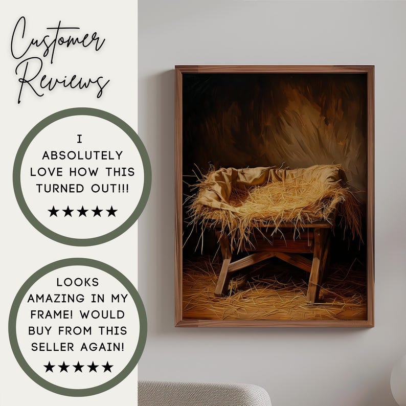 May include: A framed print depicting a manger scene with a wooden cradle filled with straw. The artwork is in warm tones of brown and gold, with the text "Customer Reviews" and customer testimonials on the left side.