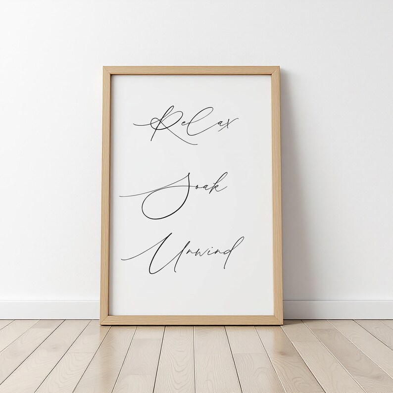 Relax Soak Unwind Wall Print