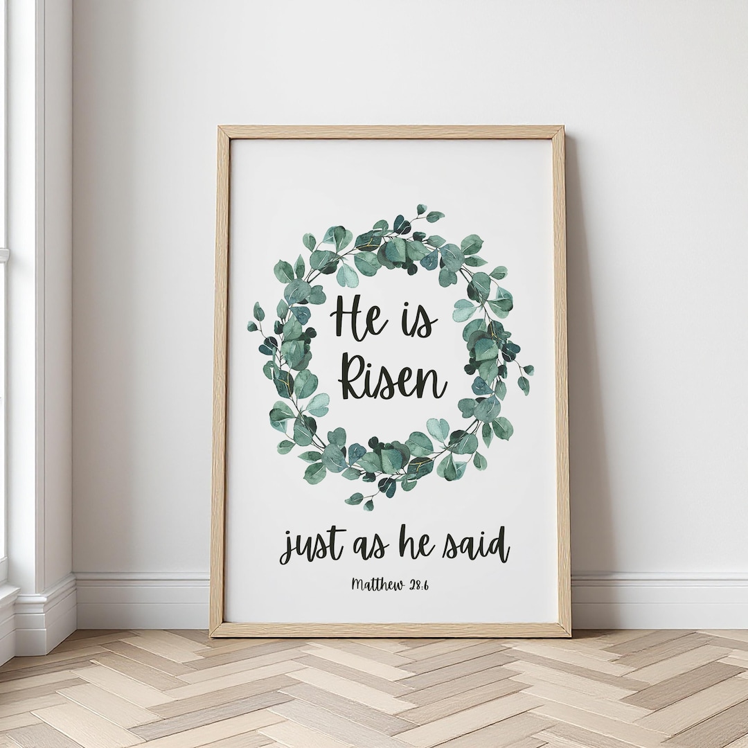 He is Risen Wall Art | Christian Easter Decor | Bible Verse Print ...