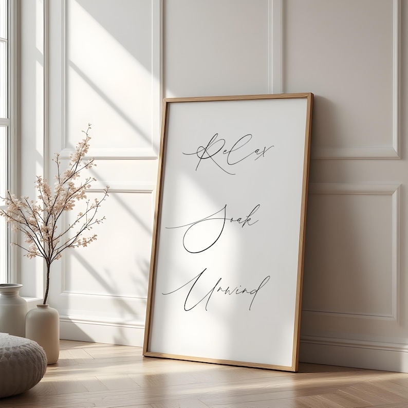 Relax Soak Unwind Wall Print