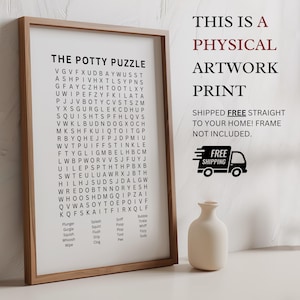 May include: A framed word search puzzle print titled THE POTTY PUZZLE with a grid of letters and a list of words including Plunger, Gurgle, Squish, Whoosh, Wipe, Splash, Squirt, Flush, Drip, Clog, Sniff, Poop, Plop, Toot, Pee, Bubble, Tinkle, Whiff, Fizzy, and Suds.