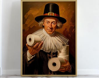 Funny Thanksgiving Bathroom Art | Bathroom Pilgrim Print | Holiday Humor Wall Print | Powder Room Thanksgiving Print for Fall
