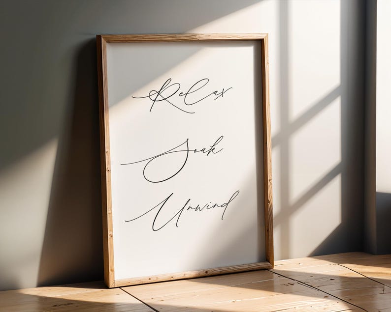 Relax Soak Unwind Wall Print
