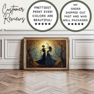 May include: A rectangular framed wall art print featuring a skeleton in a suit and a skeleton in a dress dancing in an autumn forest with orange leaves. The text reads: Customer Reviews, PRETTIEST PRINT EVER! COLORS ARE BEAUTIFUL!, MY ORDER SHIPPED OUT FAST AND WAS WELL PACKAGED.