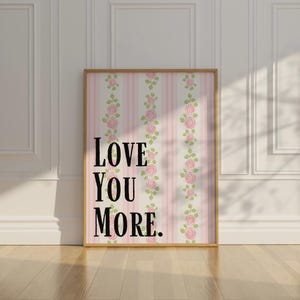 Impresión Love You More / Póster rosa preppy para habitación de niñas / Decoración de pared rosa para guardería