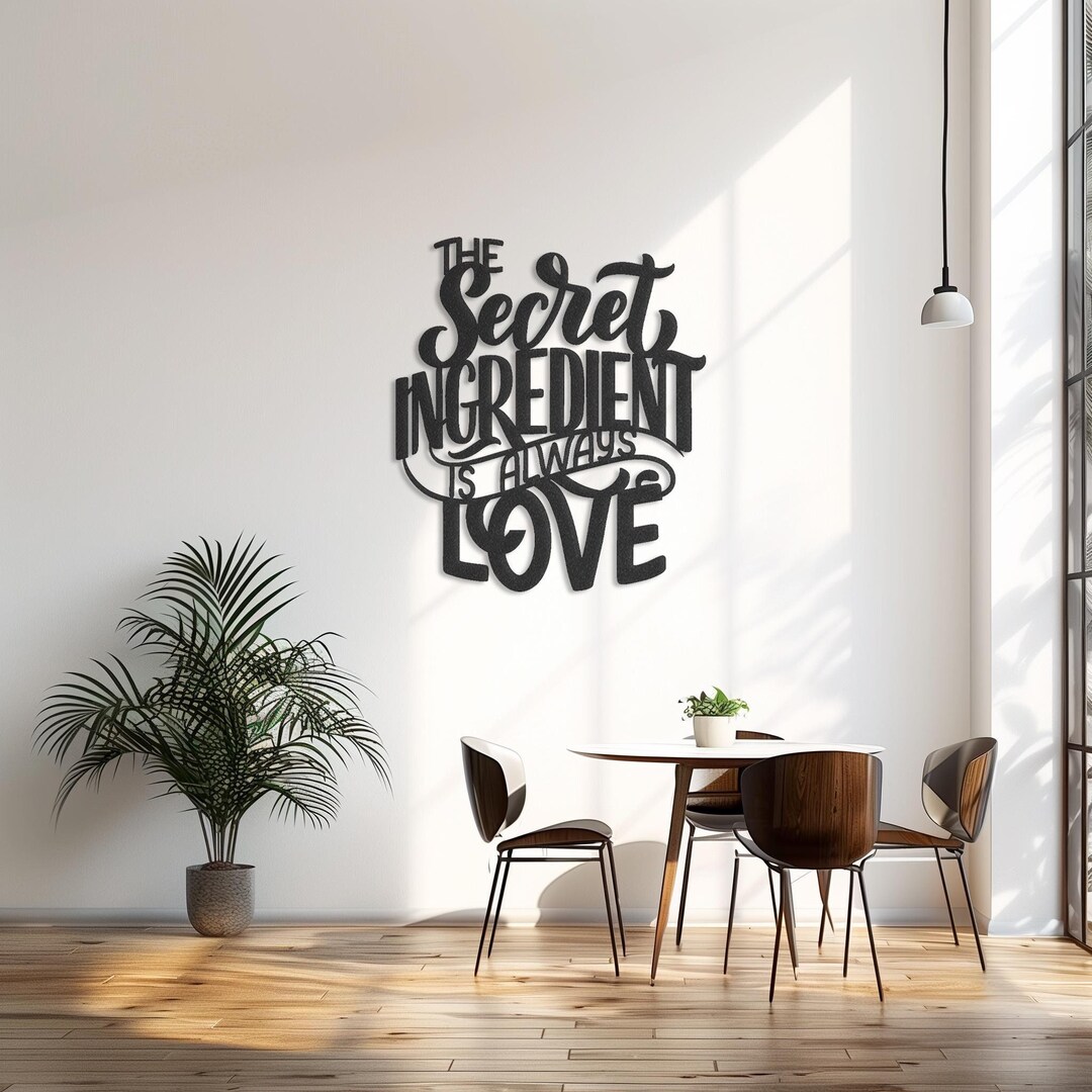 The Secret Ingredient is Always Love Metal Wall Art • Inspirational ...
