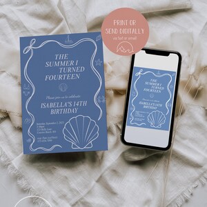 May include: A blue birthday invitation with white text and seashell illustrations. The invitation reads "The Summer I Turned Fourteen" and "Isabella's 14th Birthday." A smartphone displays the same design. A pink circle says "Print or Send Digitally."