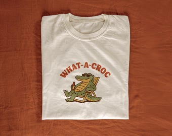 Funny Crocodile T-Shirt | What-A-Croc Pun Tee