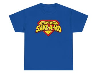 T-shirt unisex in cotone pesante "Captain Save A Ho"