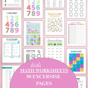 May include: A set of 50 printable kids maths worksheets. The worksheets feature colourful designs and cover topics like counting, addition, number charts, and more. The title of the set is "kids MATH WORKSHEETS 50 EXCERSISE PAGES".