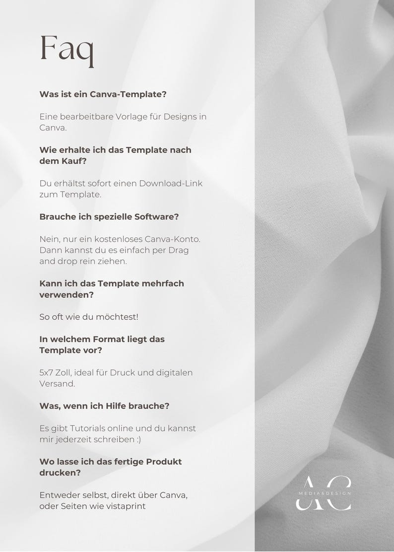 May include: A white informational document titled FAQ featuring text in German regarding Canva templates, including questions about software requirements, usage, file formats, and printing options, set against a soft, draped fabric background.