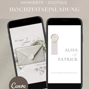 Può includere: Due smartphone mostrano inviti di nozze digitali. Uno mostra una busta con un sigillo di cera e il testo "Wir sagen Ja". L'altro mostra "ALISA and PATRICK". Il testo "ANIMIERTE - DIGITALE HOCHZEITSEINLADUNG" e "Canva" è visibile.
