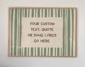 Custom text, Quote Print, Personalized Song Lyrics Poster, Hand Drawn Striped Wall Art, UNFRAMED