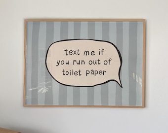 Text Me Toilet Paper Print, Funny Striped Bathroom Wall Art, Dopamine Decor, UNFRAMED MR113