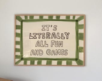 It’s Literally All Fun And Games Print, Dopamine Decor Playful Typography Wall Art MR76