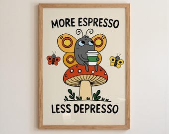Retro Espresso Depresso Butterfly Mushroom Print, Whimsical Coffee Wall Art MR8