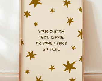 Custom Quote Print, Personalized Text Poster, Song Lyrics Wall Art, Star Nursery Decor (MR109)