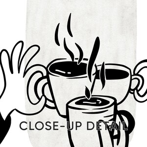 May include: Black and white illustration of three coffee mugs with steam rising from the top. The text "CLOSE-UP DETAIL" is printed at the bottom of the image. The mugs have large handles.