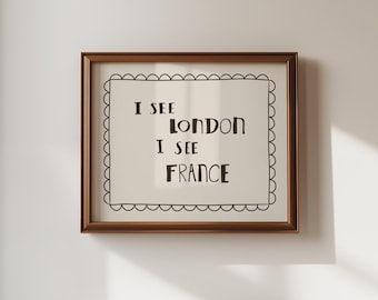 I See London I See France Print, Funny Toilet Poster, Powder Room Decor MR34