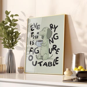 Alles is figuurlijk-afdruk, positieve affirmaties bureauposter, koffiestation, motiverend decor voor kinderen, schattige hond kunst aan de muur MR4