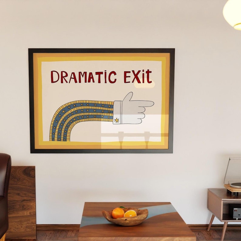 Dramatic Exit Poster, Retro Print, Funny Exit Sign Wall Art Left Right ...