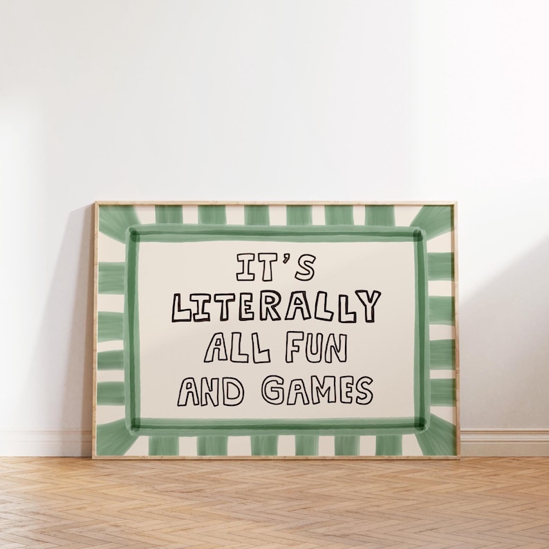 È letteralmente tutto divertimento e giochi, stampa, decorazione da parete tipografica giocosa Dopamine Decor MR76 Sage
