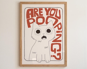 Bathroom Wall Art Print, Toilet Poster “Are You Pooping?” Cat Quirky Restroom Decor MR64