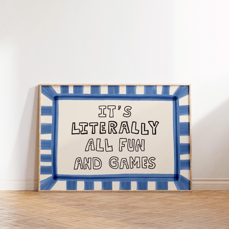 È letteralmente tutto divertimento e giochi, stampa, decorazione da parete tipografica giocosa Dopamine Decor MR76 Blu