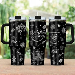 May include: Three black insulated tumblers with silver designs and text. The designs include dice, swords, and the words "Baldur's Gate", "Dungeon Master", and other phrases. Each tumbler has a black handle and a straw.