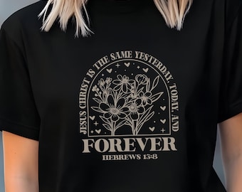 Boho Christian Shirt ,Women Bible Verse Shirt ,Jesus Apparel, Vintage Floral Shirt ,Flower Graphic Tee ,Retro Faith Shirt