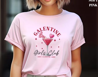 Galentine Girls Club Shirt, Ladies Valentine's Day Gift