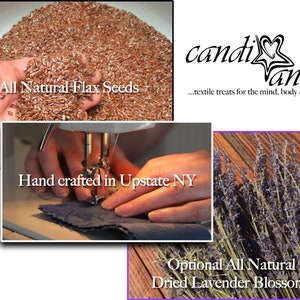 May include: The image shows flax seeds, dried lavender, and a sewing machine in use. Text includes "All Natural Flax Seeds", "Hand crafted in Upstate NY", and "Optional All Natural Dried Lavender Blossoms". The "candi vandi" logo is also visible.