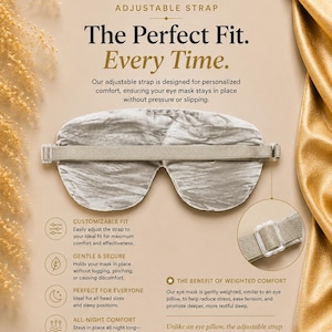 Może przedstawiać: Jasnoszara, miękka w dotyku opaska na oczy z regulowanym elastycznym paskiem. Obraz zawiera tekst: ADJUSTABLE STRAP, The Perfect Fit. Every Time., CUSTOMIZABLE FIT, GENTLE & SECURE, PERFECT FOR EVERYONE, ALL-NIGHT COMFORT, THE BENEFIT OF WEIGHTED COMFORT.