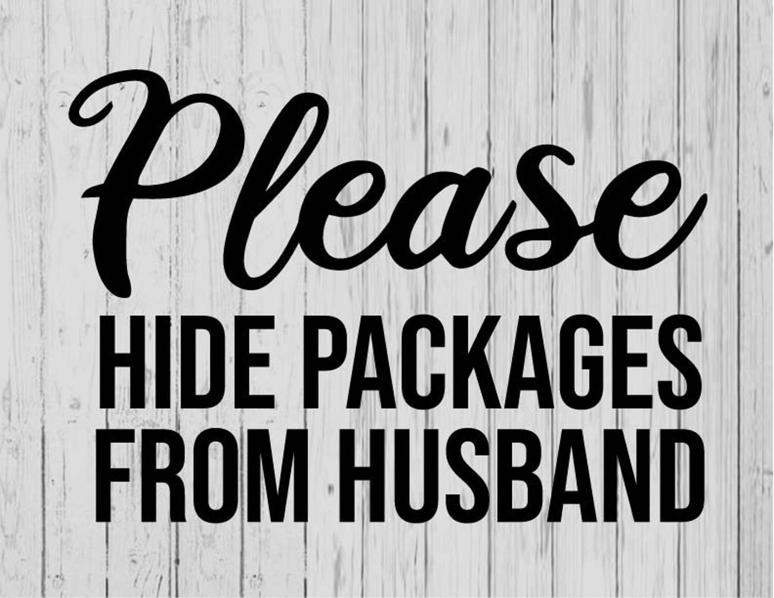 Please hide packages from husband doormat svg ai png dxf Etsy