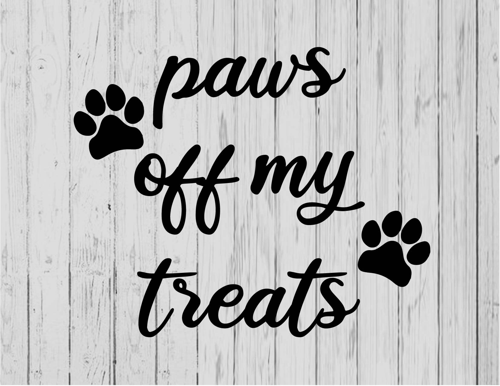 Paws off My Treats Svg Ai Png Dxf Etsy UK
