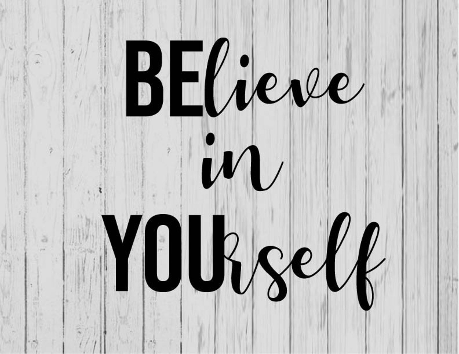 Believe in yourself svg ai png dxf | Etsy