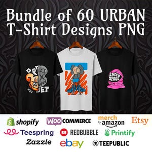 60 Urban Design Bundle – Premium Casual Style Design Packs, Trendy T-shirt Design Pack, Pop Culture, Urban Wear, Streetwear T-Shirt Bundle