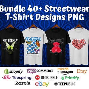 Ultimate 40+ Streetwear T-Shirt Design Bundle PNG | Y2K, Grunge, Skull, Urban, Pop Art Graphics for POD Apparel | Digital Download