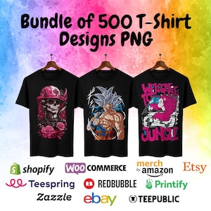 Bundle of 500 T-Shirt Designs PNG, Printable designs, Apparel bundle, UNISEX T-Shirt Designs, Resell Rights, Digital Download