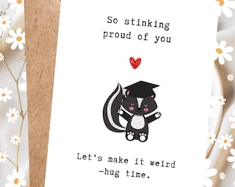 Funny skunk graduation card, so stinking proud of you, high school graduation gift for her him, phd, pun, best selling cards
