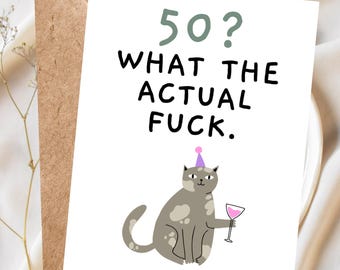 Funny 50th Birthday Card Snarky Birthday Card 50th Rude Birthday Card 50 Milestone Birthday Card, 50th Birthday Gift for Men Rude 50th Joke