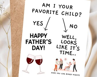 Am I Your Favorite Child?, Funny Father's Day Card, Nursing Home Humor, Sibling Rivalry Card for Dad, Handmade Funny Card for Dad Dark Humor